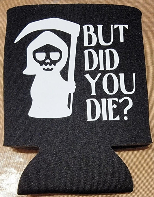 But Did You Die? Cozie
