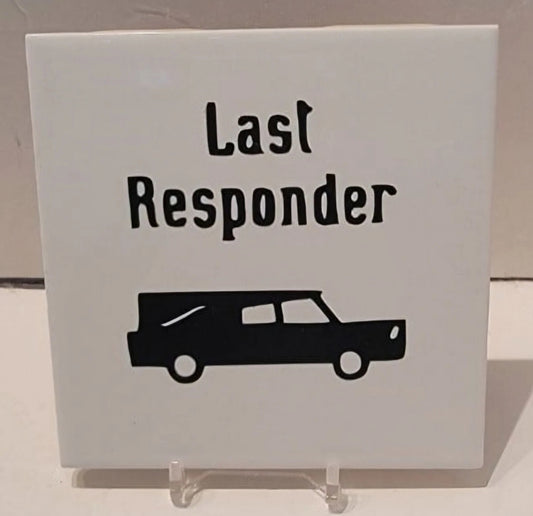 Last Responder Ceramic Tile Coaster