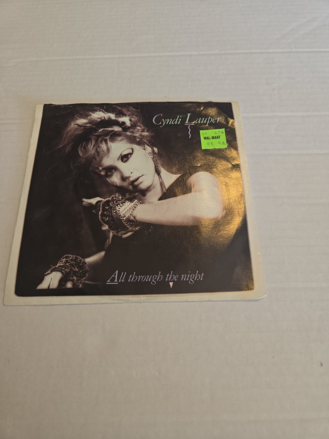 Cyndi Lauper All Through The Night 45 RPM Vinyl Record