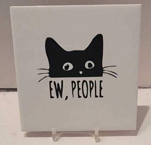 Ew, People Ceramic Tile Coaster